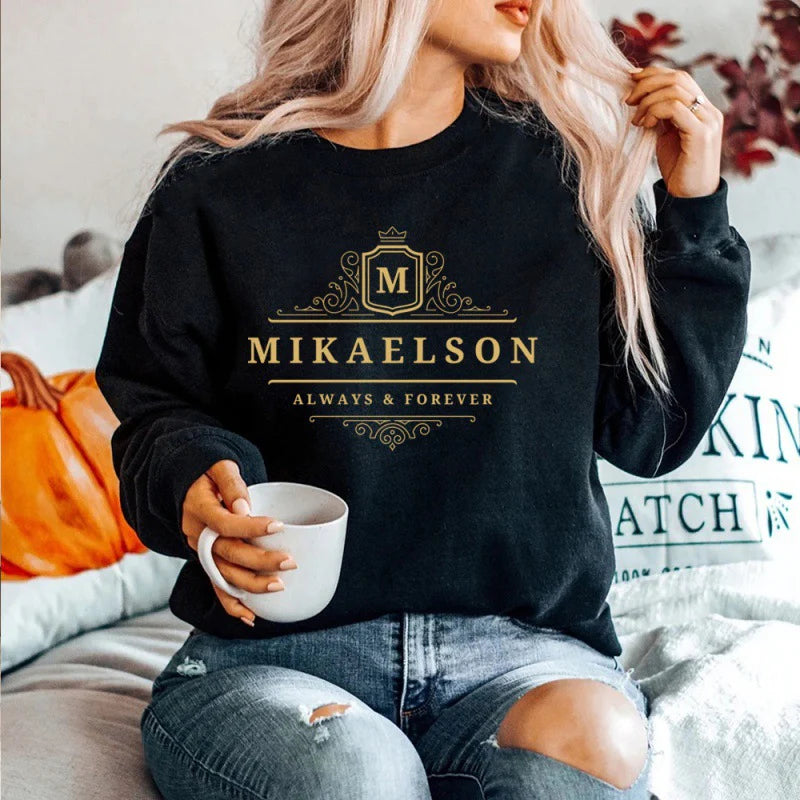 Trendy Women's Mikaelson Always and Forever Sweatshirt