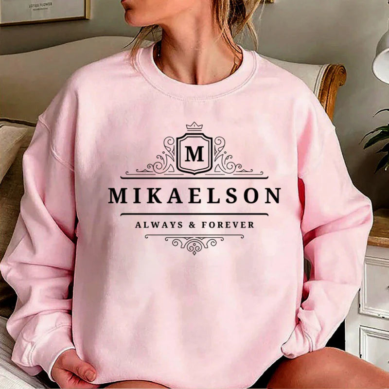 Trendy Women's Mikaelson Always and Forever Sweatshirt