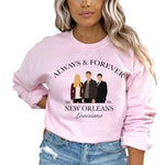 The Originals Always and Forever Sweatshirt