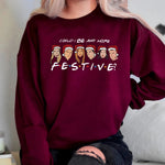 Christmas Festive Friends Sweatshirt