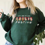 Christmas Festive Friends Sweatshirt