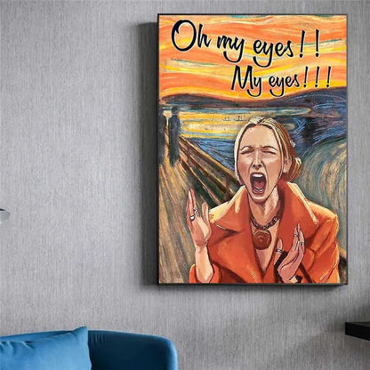 Friends Phoebe Buffay Oh My Eyes Funny Poster Canvas