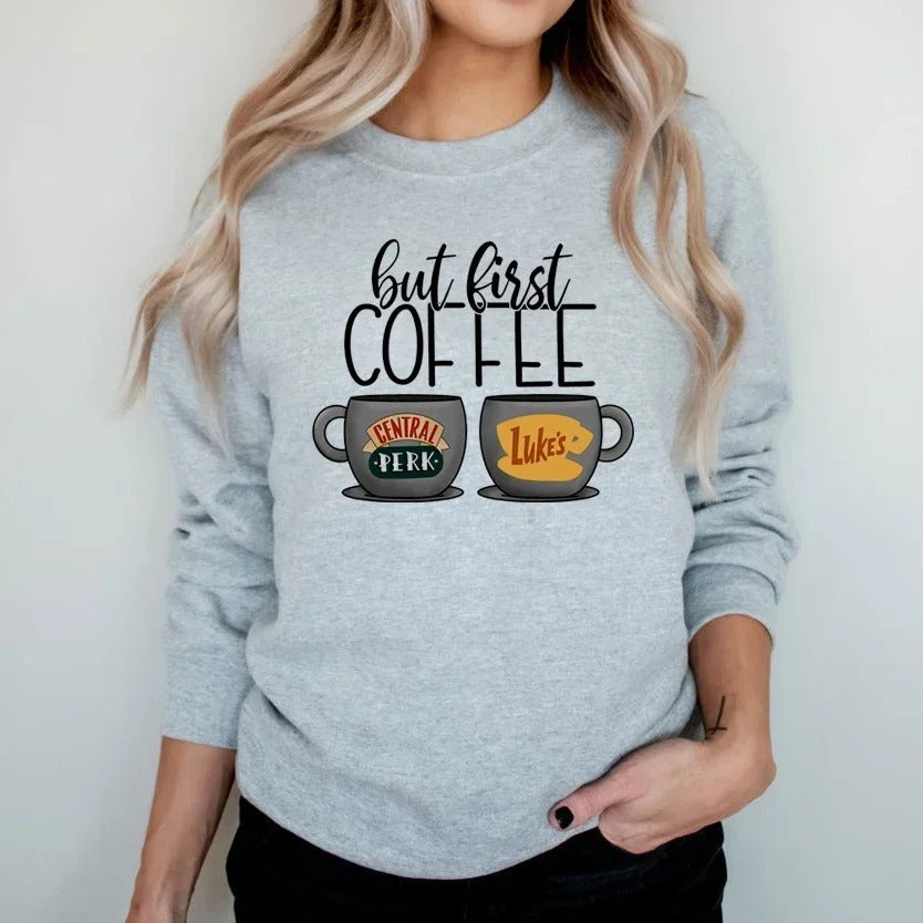 But First Coffee Gilmore Girls Sweatshirt