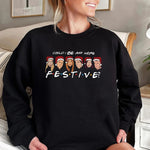 Christmas Festive Friends Sweatshirt