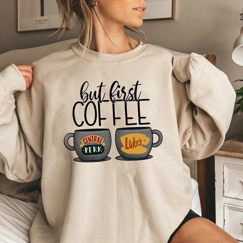 But First Coffee Gilmore Girls Sweatshirt